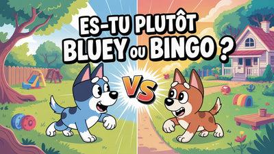 Es-tu plutôt Bluey ou Bingo ?