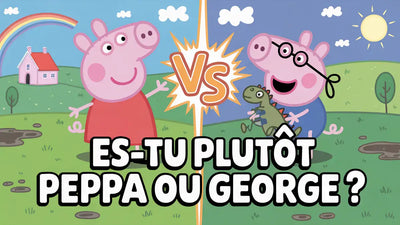 Es-tu plutôt Peppa ou George ?