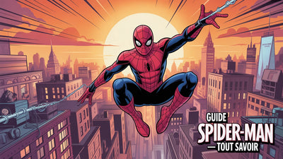 Spider-Man : le guide ultime pour les enfants et les parents