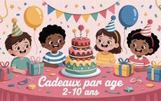 Idées cadeaux anniversaire enfant : le guide par âge de 2 à 10 ans