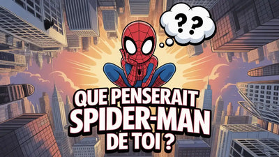 Que penserait Spider-Man de toi ?