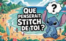 Que penserait Stitch de toi ?