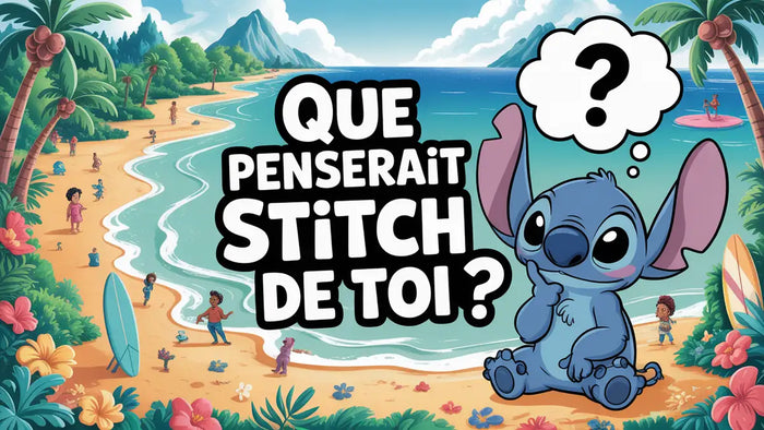 Que penserait Stitch de toi ?