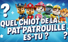 Quel chiot de la Pat'Patrouille es-tu ?