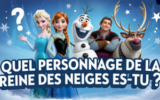 Quel personnage de la Reine des Neiges es-tu ?